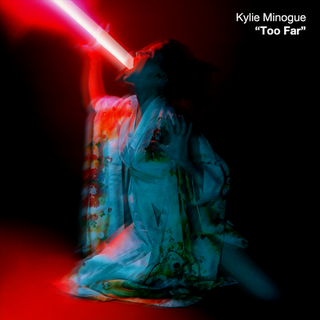 JUEGO: TOP25 Singles Kylie (Resultado Pag.2) Too Far